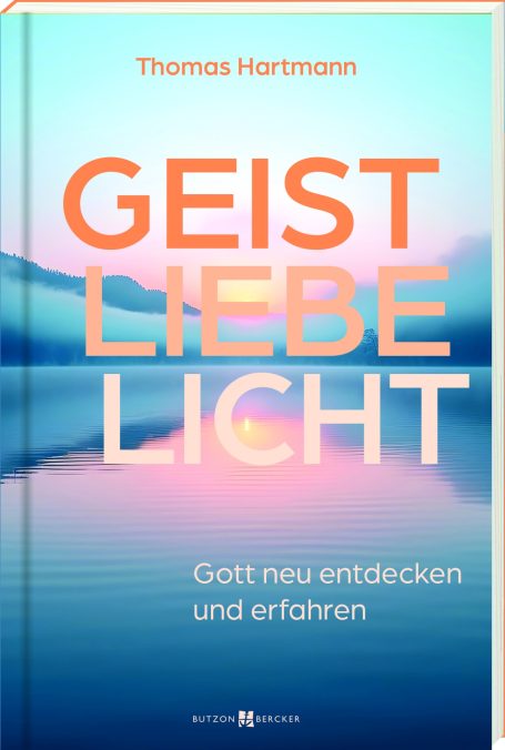 Geist. Liebe. Licht